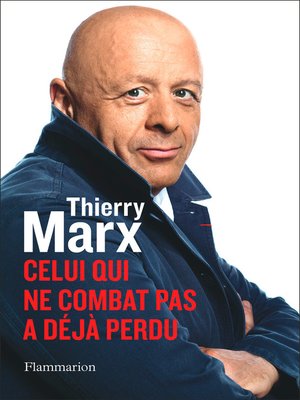 cover image of Celui qui ne combat pas a déjà perdu